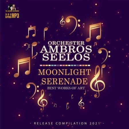 Orсhеstеr Ambrоs Sееlоs -Moonlight Serenade (2021)