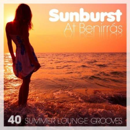 Sunburst at Benirras (40 Summer Lounge Grooves) (2021)