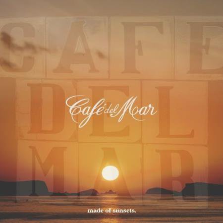 Cafe Del Mar - Cafe del Mar Ibiza - Made of Sunsets (2021)