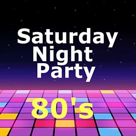Saturday Night Party 80s (2021)