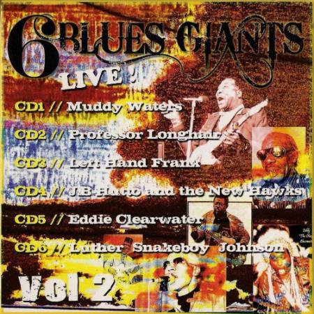 6 Blues Giants Live! Vol.2 (6CD) (2007)