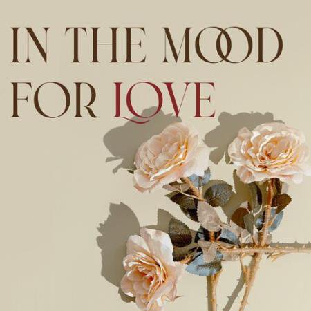 In The Mood For Love (2022) FLAC