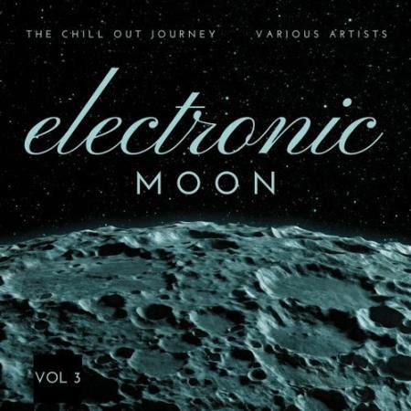 Electronic Moon (The Chill Out Journey) Vol. 3 (2022) AAC