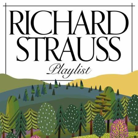Richard Strauss Playlist (2022)