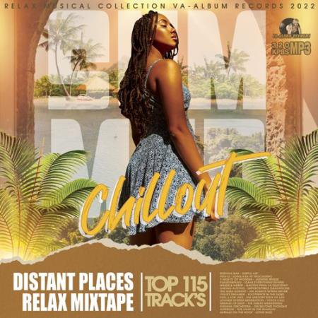 Summer Chillout: Distant Places Relax Mix (2022)