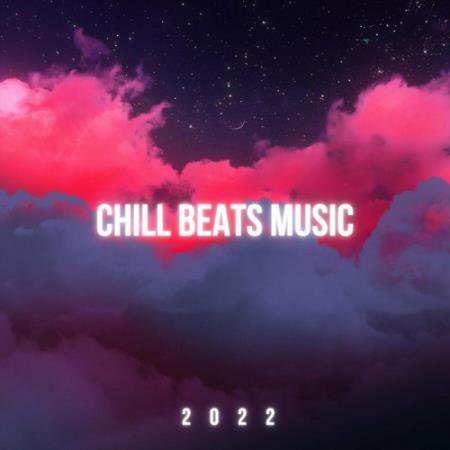 Chill Beats Music 2022 (2022)