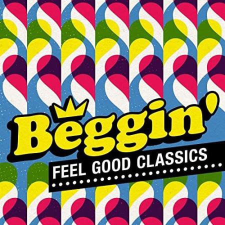 Beggin - Feel Good Classics (2021)