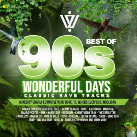 Wonderful Days Best Of 90s Classic Rave Tracks (2021)