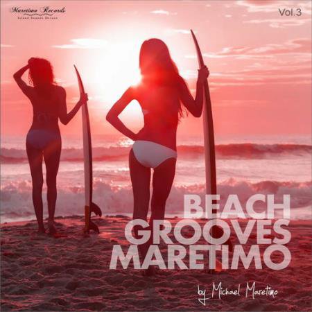 Beach Grooves Maretimo Vol. 3 - House and Chill Sounds to Groove and Relax (2020) AAC