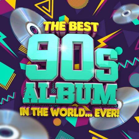The Best 90s Album In The World Ever! (2021) FLAC