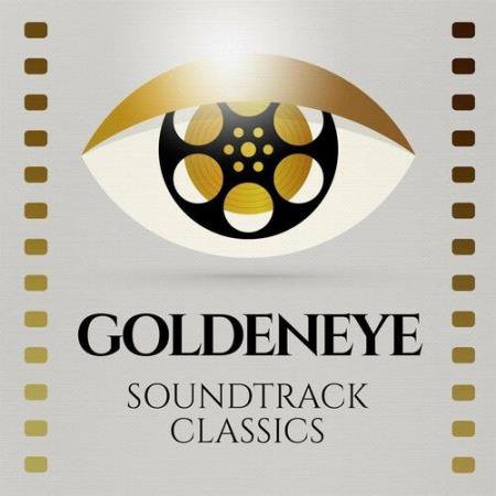 Goldeneye - Soundtrack Classics (2022)