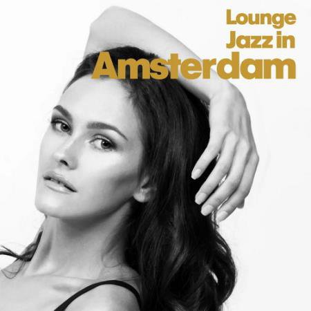 Lounge Jazz In Amsterdam (2022) AAC