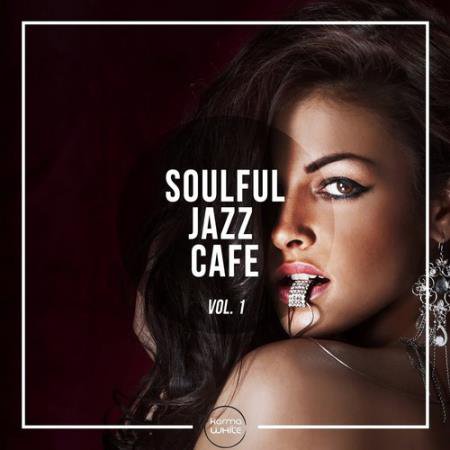 Soulful Jazz Cafe Vol. 1-2 (2016) AAC