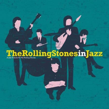 The Rolling Stones in Jazz (A Jazz Tribute to The Rolling Stones) (2022)