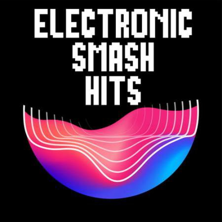 Electronic Smash Hits (2022) FLAC