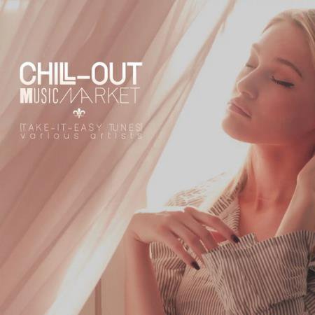 Chill-Out Music Market Take-It-Easy Tunes (2017) AAC