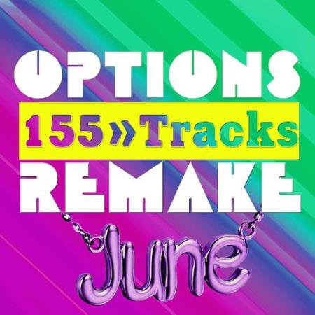 Options Remake 155 Tracks New June B (2022)